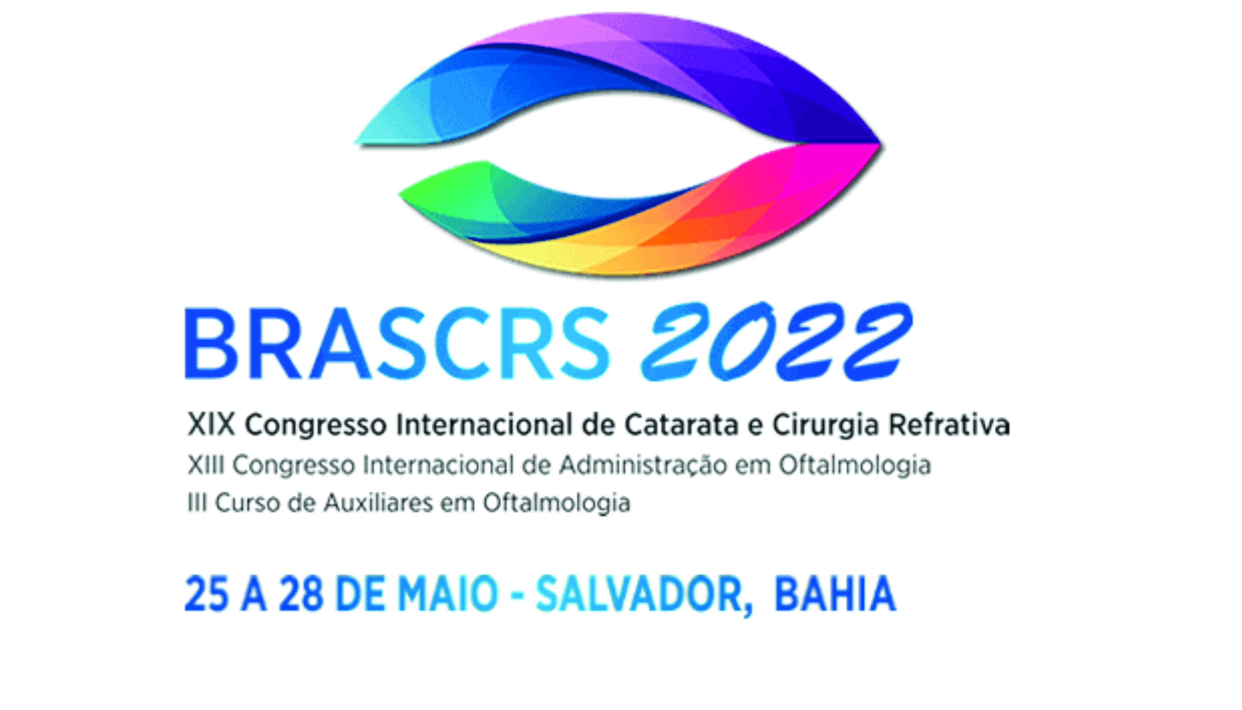 BRASCRS 2022 - XIX Congresso Internacional de Catarata e Cirurgia Refrativa